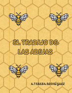 El trabajo de las abejas