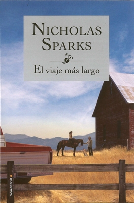 El Viaje Mas Largo - Sparks, Nicholas