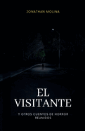 El visitante y otros cuentos de horror reunidos