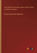 El yerno del seor Manzano