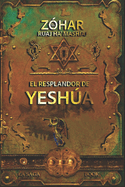El Z?har Ruaj Ha'mash?aj: El Resplandor de Yesha