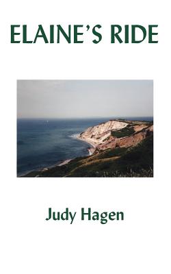 Elaine's Ride - Hagen, Judy