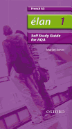 Elan: 1: AS AQA Self-Study Guide with CD-ROM