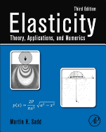 Elasticity: Theory, Applications, and Numerics