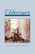 Eldercare: A Clinical Primer for Volunteers