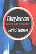 Elderly Americans: Issues and Programs