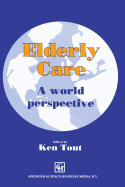 Elderly Care: A World Perspective