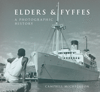 Elders & Fyffes: A Photographic History