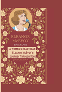 Eleanor McEvoy Biography: A Woman's Heartbeat: Eleanor McEvoy's Journey Through Song