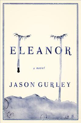 Eleanor - Gurley, Jason