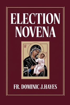 Election Novena - Hayes, Dominic J