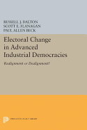 Electoral Change in Advanced Industrial Democracies: Realignment or Dealignment?