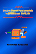 Electric Circuit Fundamentals in MATLAB and Simulink