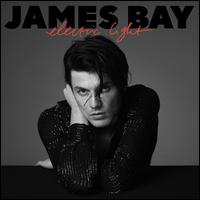 Electric Light - James Bay