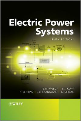 Electric Power Systems - Weedy, B. M., and Cory, B. J., and Jenkins, N.