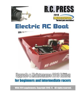 Electric RC Boat Upgrade & Maintenance: 2010 Edition - Rcpress