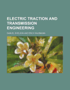 Electric Traction and Transmission Engineering