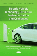 Electric Vehicle Technology Structure, Instrumentation and Challenges