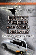 Electric Vehicles & the Wind Industry: Effects of Federal Tax Credits