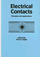 Electrical Contacts: Principles and Applications