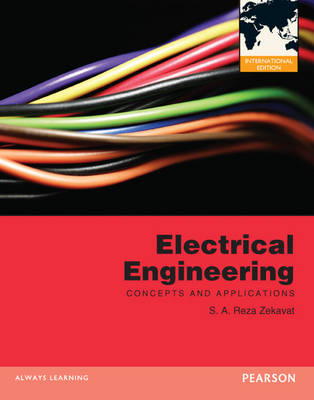 Electrical Engineering: Concepts and Applications: International Edition - Zekavat, S a