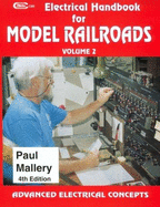 Electrical Handbook for Model Railroads Vol. 2: Advanced