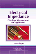 Electrical Impedance: Principles, Measurement, and Applications