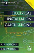 Electrical Installation Calculations Volume 3