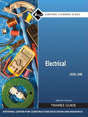 Electrical Level 1 Trainee Guide 2008 Nec, Hardcover - Nccer
