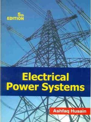 Electrical Power Sytems - Husain, Ashfaq