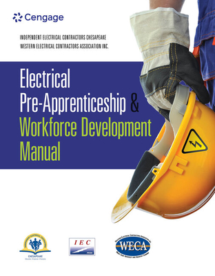 Electrical Pre-Apprenticeship and Workforce Development Manual - Iec Chesapeake, and Weca