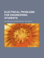 Electrical Problems for Engineering Students