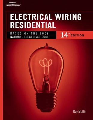 Electrical Wiring Residential - Mullin, Ray C, and Cox, Philip H (Foreword by)