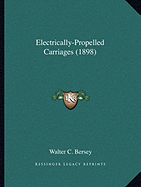 Electrically-Propelled Carriages (1898)