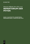 Electricitt, Magnetismus, Erdmagnetismus, Literatur der Optik