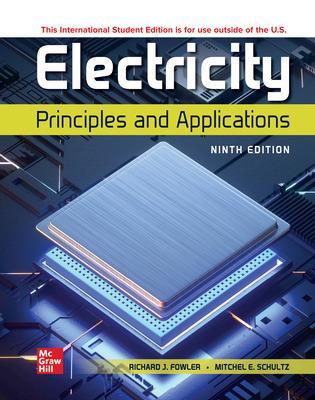 Electricity: Principles and Applications ISE - Fowler, Richard