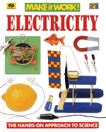 Electricity: The Hands-On Approach to Science