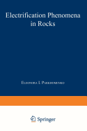 Electrification Phenomena in Rocks