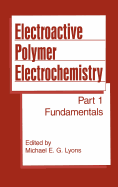 Electroactive Polymer Electrochemistry: Part 1: Fundamentals