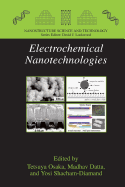 Electrochemical Nanotechnologies