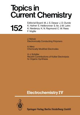 Electrochemistry IV - Heinze, Juergen, and Steckhan, Eberhard (Editor), and Merz, Andreas