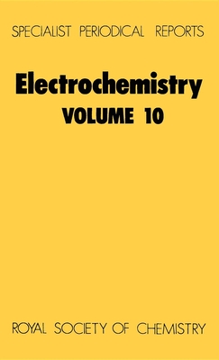 Electrochemistry: Volume 10 - Pletcher, Derek (Editor)