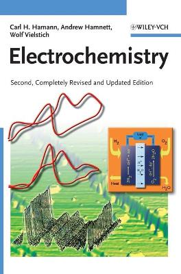 Electrochemistry - Hamann, Carl H, and Hamnett, Andrew, and Vielstich, Wolf