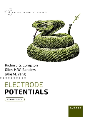 Electrode Potentials - Compton, Richard G., and Sanders, Giles H. W., and Yang, Jake M.