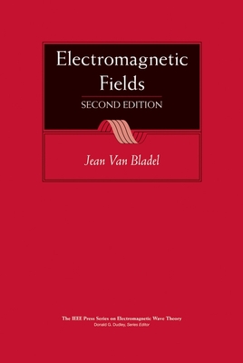Electromagnetic Fields 2E - Van Bladel, Jean G