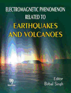 Electromagnetic Phenomenon Related to Earthquakes and Volcanoes