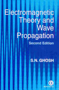 Electromagnetic Theory and Wave Propagation