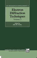 Electron Diffraction Techniques: Volume 2