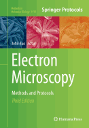 Electron Microscopy: Methods and Protocols