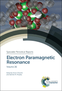 Electron Paramagnetic Resonance: Volume 26